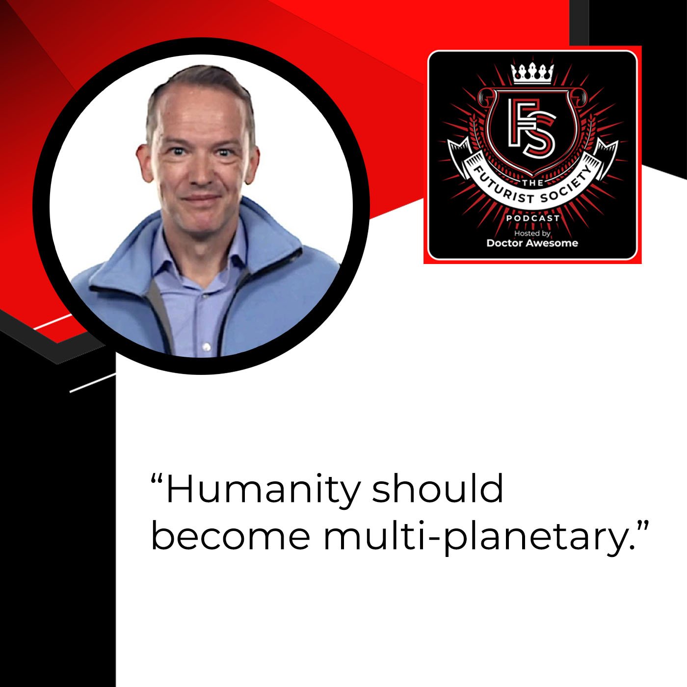 The Futurist Society Podcast | Raphael Roettgen | Future Space Industry