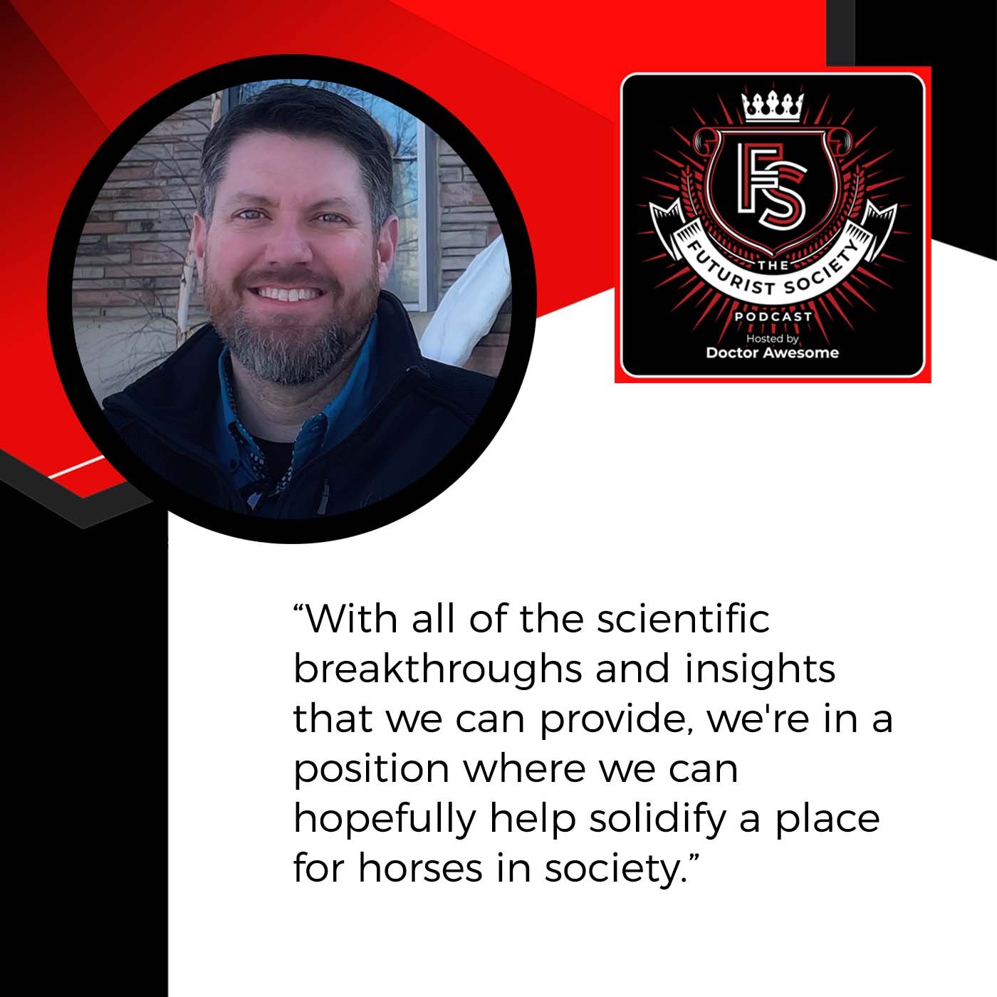 The Futurist Society Podcast | Stephen Coleman | Future Of Horses