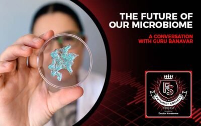 The Future Of Our Microbiome – A Conversation With Guru Banavar