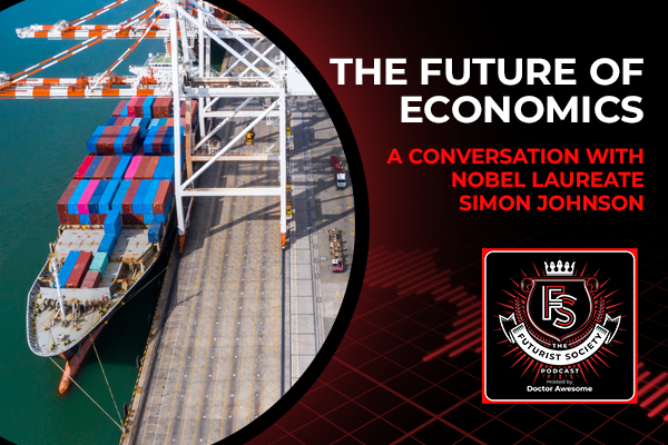 The Future of Economics – A Conversation with Nobel Laureate Simon Johnson